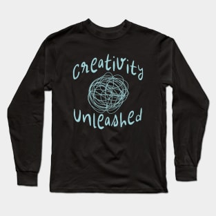 Creativity Unleashed Long Sleeve T-Shirt